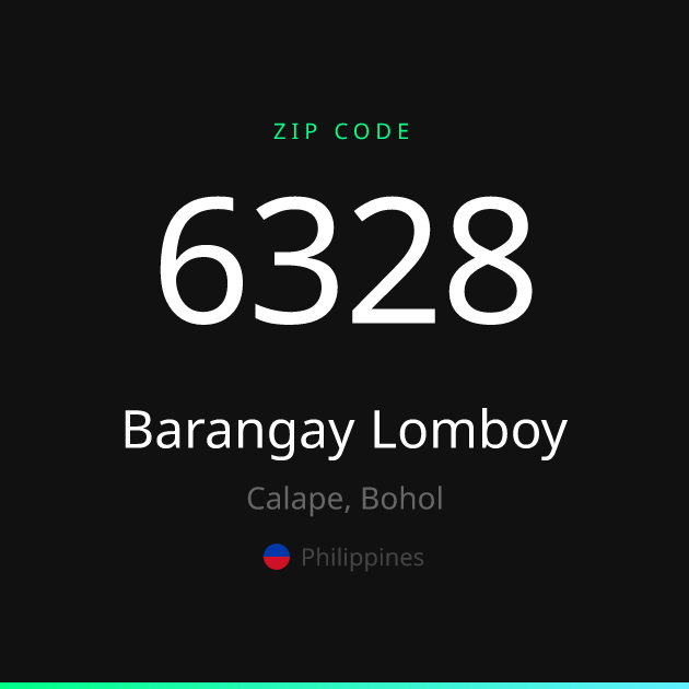 Shareable ZIP code 6328 card for Barangay Lomboy, dark theme