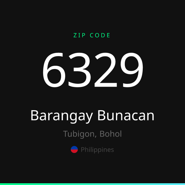 Shareable ZIP code 6329 card for Barangay Bunacan, dark theme