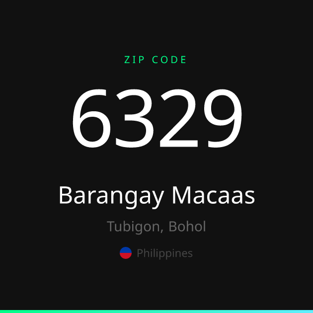 Shareable ZIP code 6329 card for Barangay Macaas, dark theme