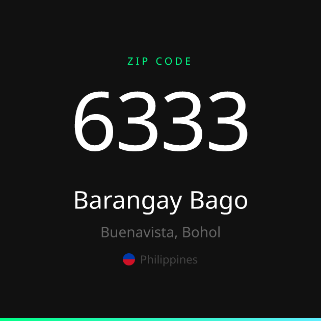 Shareable ZIP code 6333 card for Barangay Bago, dark theme