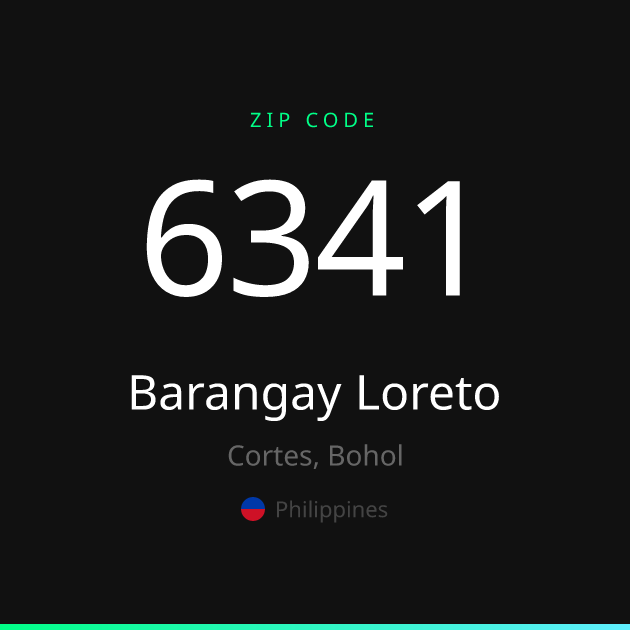 Shareable ZIP code 6341 card for Barangay Loreto, dark theme