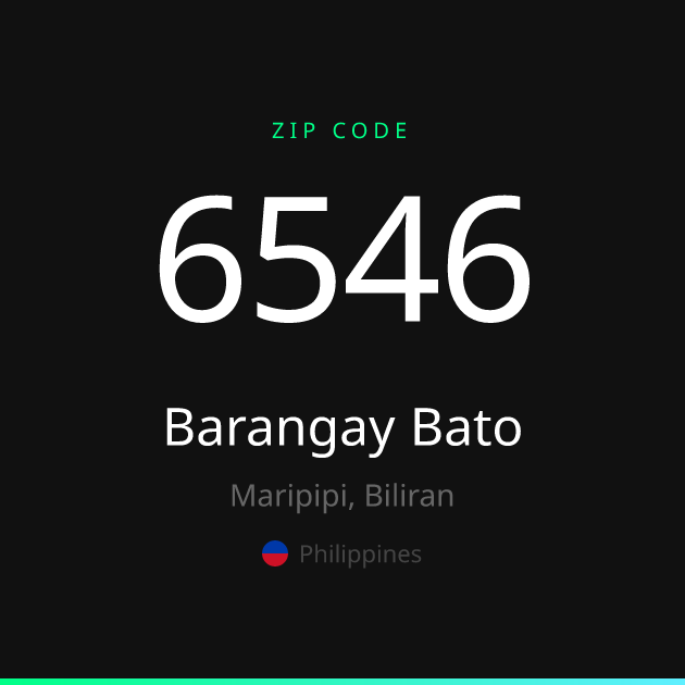 Shareable ZIP code 6546 card for Barangay Bato, dark theme