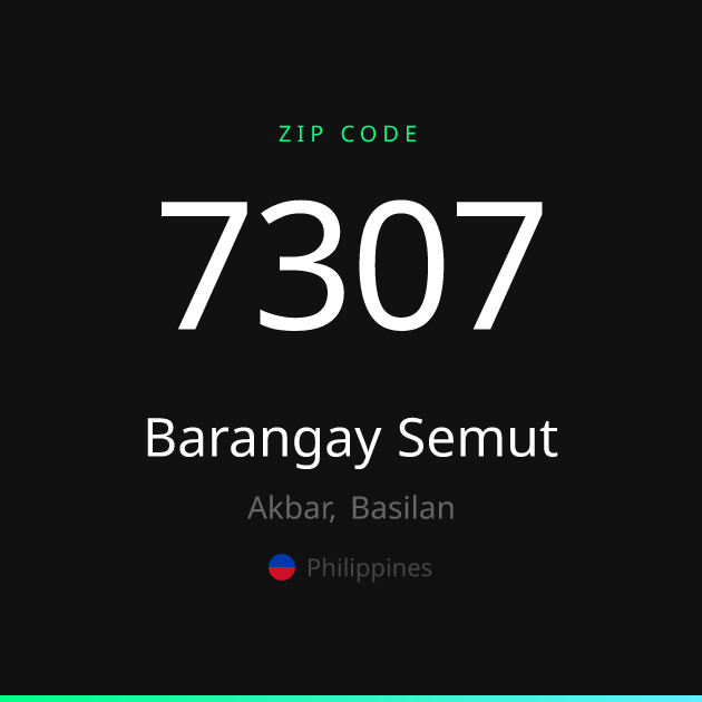 Shareable ZIP code 7307 card for Barangay Semut, dark theme