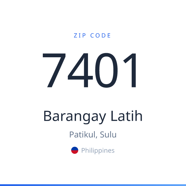 Shareable ZIP code 7401 card for Barangay Latih, light theme