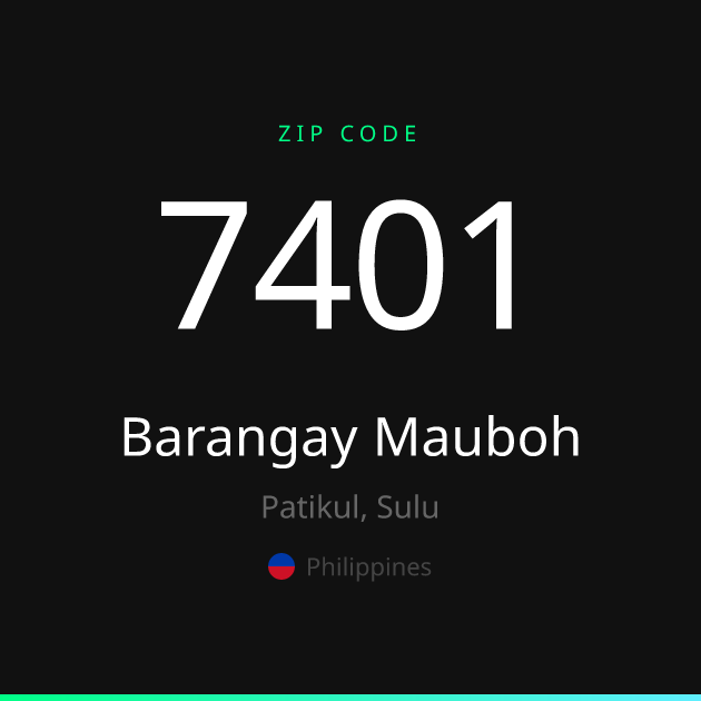 Shareable ZIP code 7401 card for Barangay Mauboh, dark theme