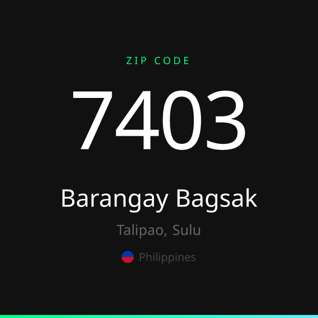 Shareable ZIP code 7403 card for Barangay Bagsak, dark theme