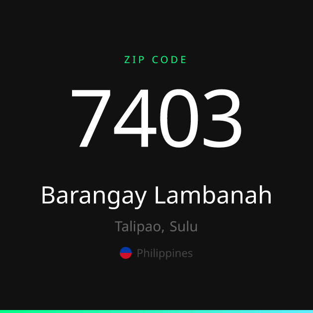 Shareable ZIP code 7403 card for Barangay Lambanah, dark theme