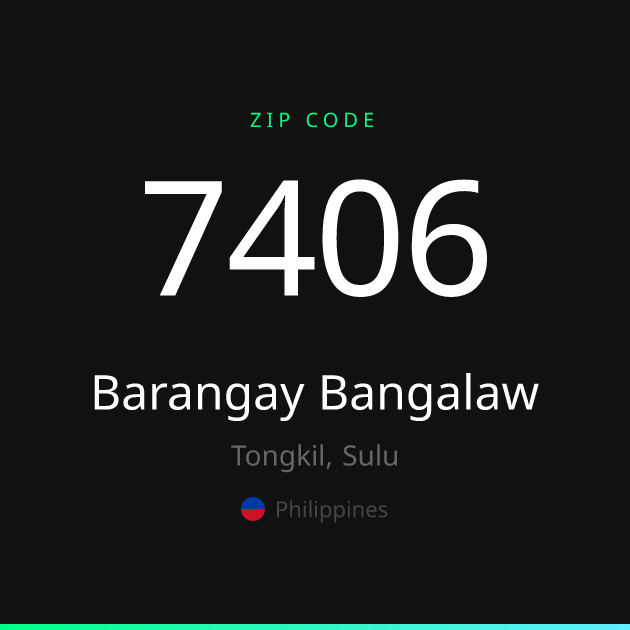 Shareable ZIP code 7406 card for Barangay Bangalaw, dark theme