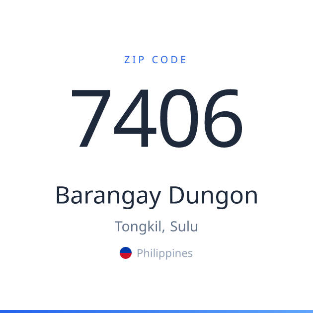 Shareable ZIP code 7406 card for Barangay Dungon, light theme