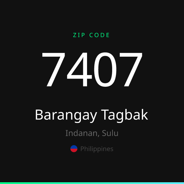 Shareable ZIP code 7407 card for Barangay Tagbak, dark theme