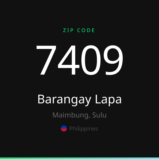 Shareable ZIP code 7409 card for Barangay Lapa, dark theme