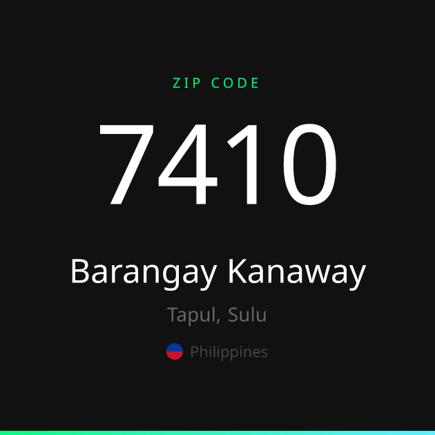 Shareable ZIP code 7410 card for Barangay Kanaway, dark theme