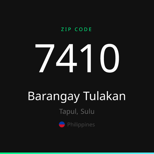 Shareable ZIP code 7410 card for Barangay Tulakan, dark theme