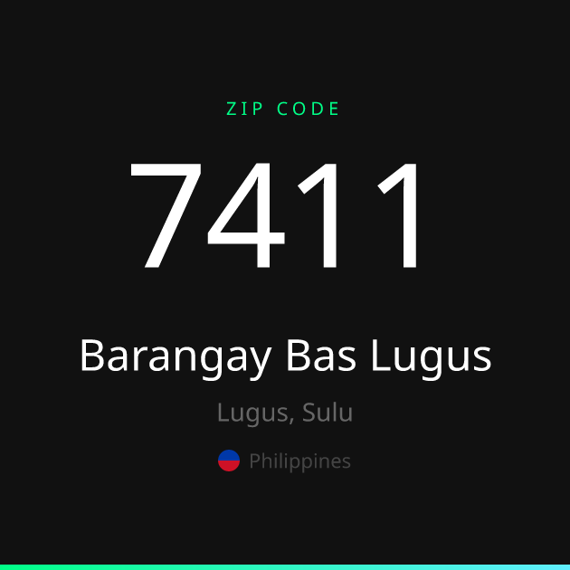 Shareable ZIP code 7411 card for Barangay Bas Lugus, dark theme