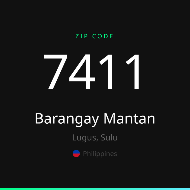 Shareable ZIP code 7411 card for Barangay Mantan, dark theme