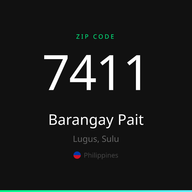 Shareable ZIP code 7411 card for Barangay Pait, dark theme